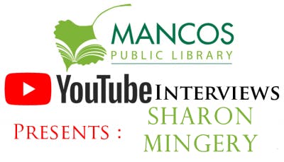 Mancos Public Library YouTube interviews presenting Sharon Mingery.