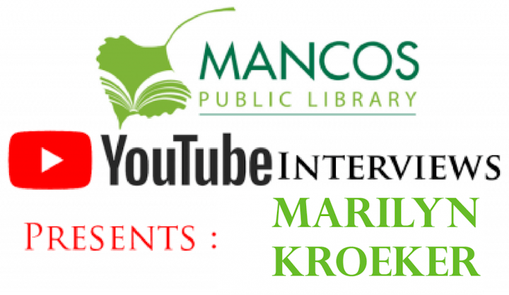 Mancos Public Library YouTube Interviews presents Marilyn Kroeker.