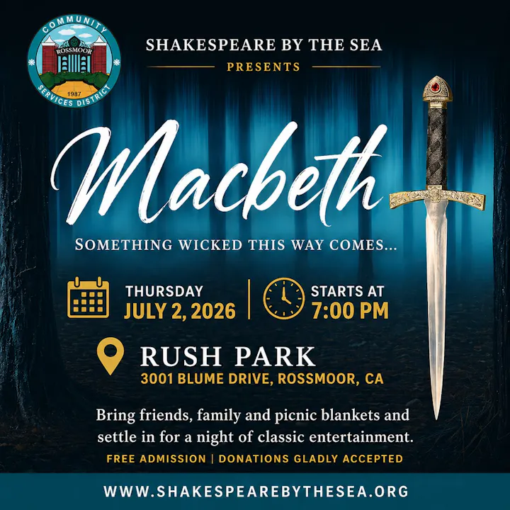Ad for a free outdoor performance of "Macbeth" on July 2, 2026, at Rush Park, Rossmoor, CA. Bring blankets; donations accepted.