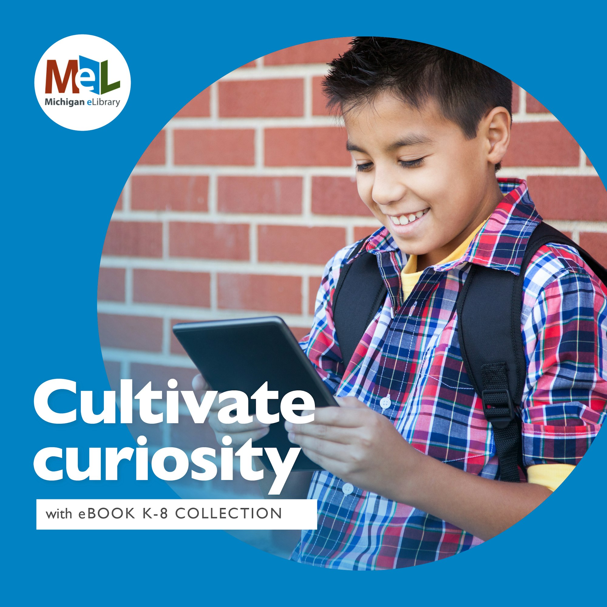 A child is happily using a tablet, promoting the Michigan eLibrary's K-8 eBook collection to foster curiosity.