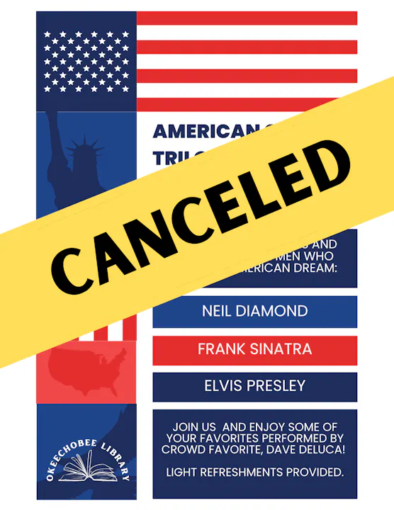Event promoting American tribute music featuring Neil Diamond, Frank Sinatra, and Elvis Presley is canceled.