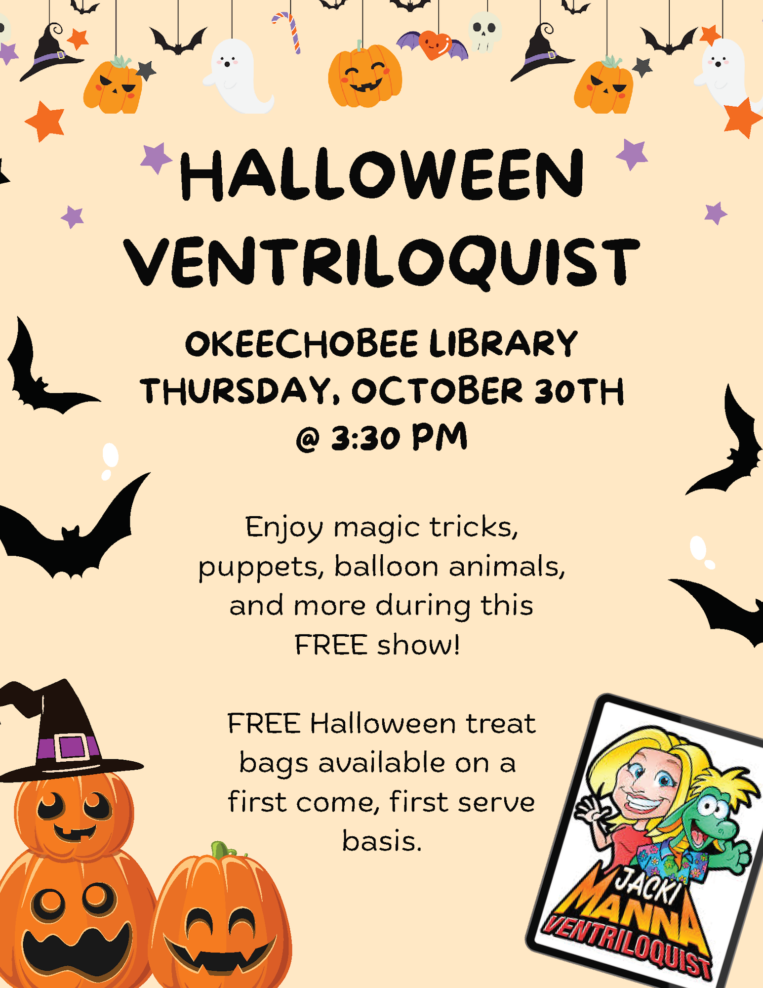 Halloween ventriloquist event at Okeechobee Library on October 30th, 3:30 PM. Magic tricks, puppets, free treat bags!