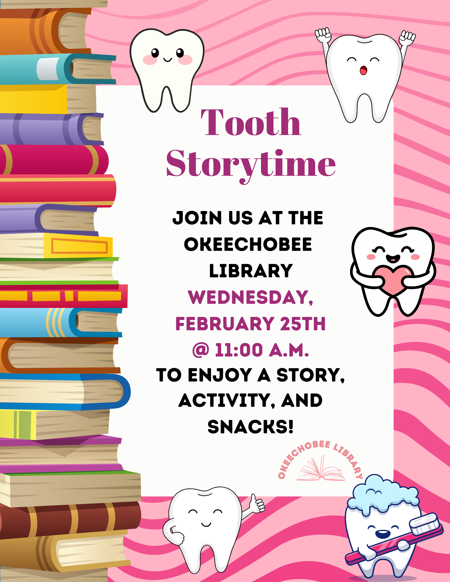 Tooth Storytime at Okeechobee Library on Feb 25 at 11 AM—enjoy a story, activity, and snacks!