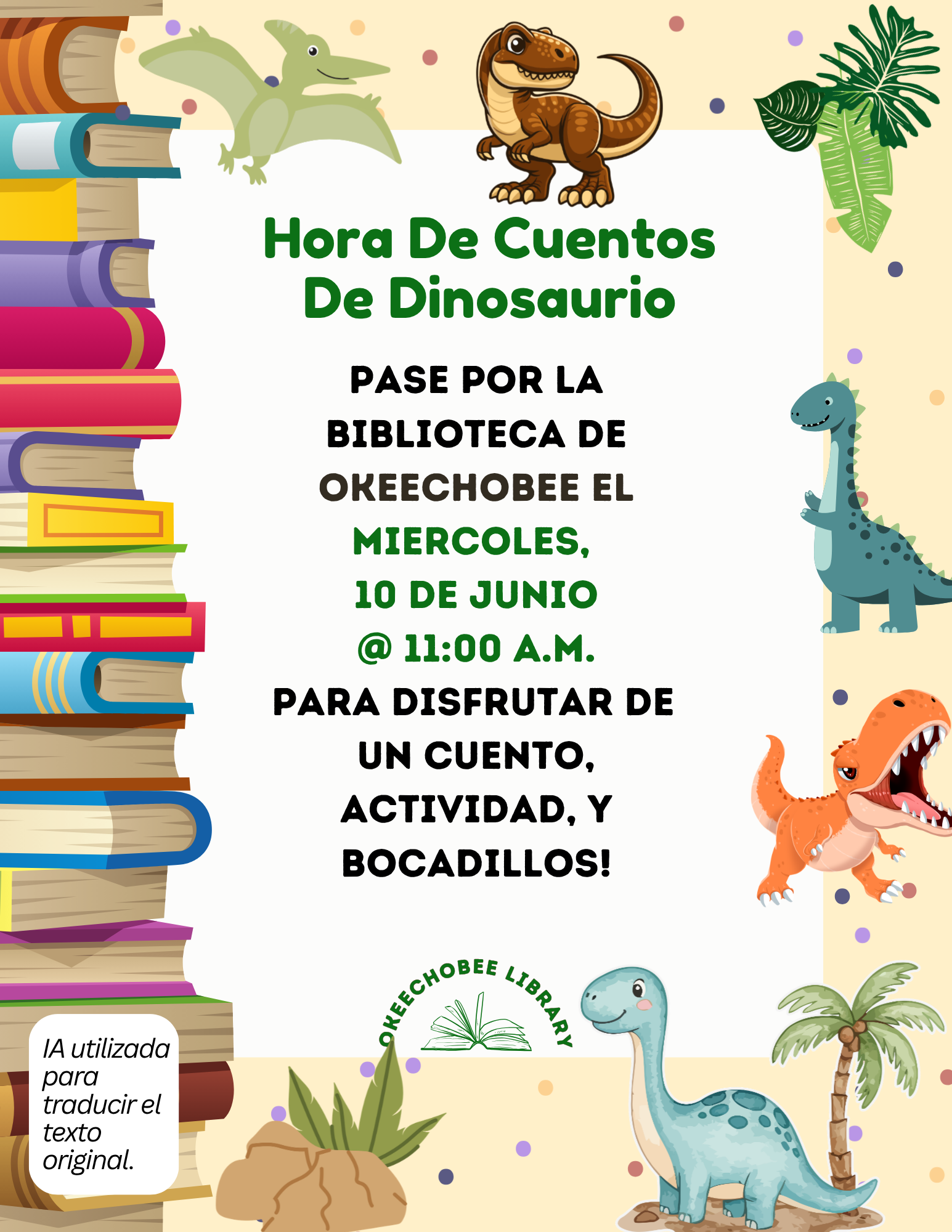 Dinosaur story hour at Okeechobee Library on June 10 at 11 AM. Enjoy stories, activities, and snacks!