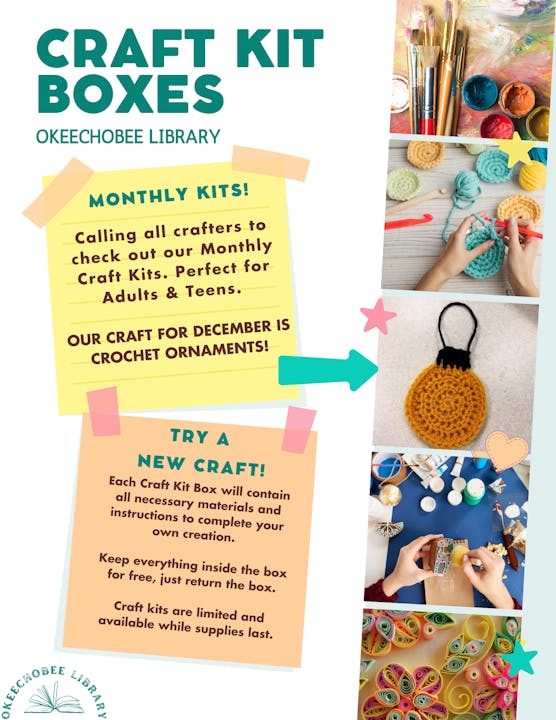Okeechobee Library offers monthly craft kits for adults and teens. December's project is crochet ornaments. Limited supplies available.