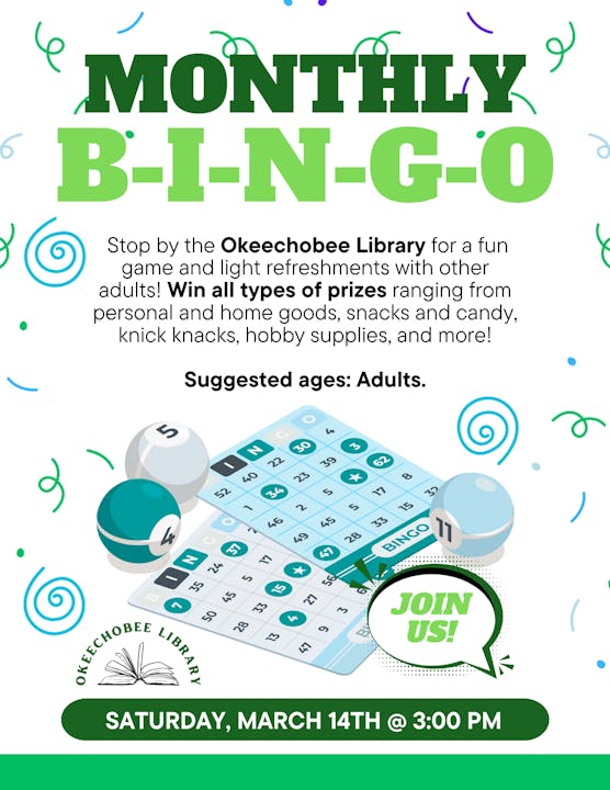 Join us for Monthly Bingo at Okeechobee Library on March 14th at 3 PM! Fun, refreshments, and prizes for adults!