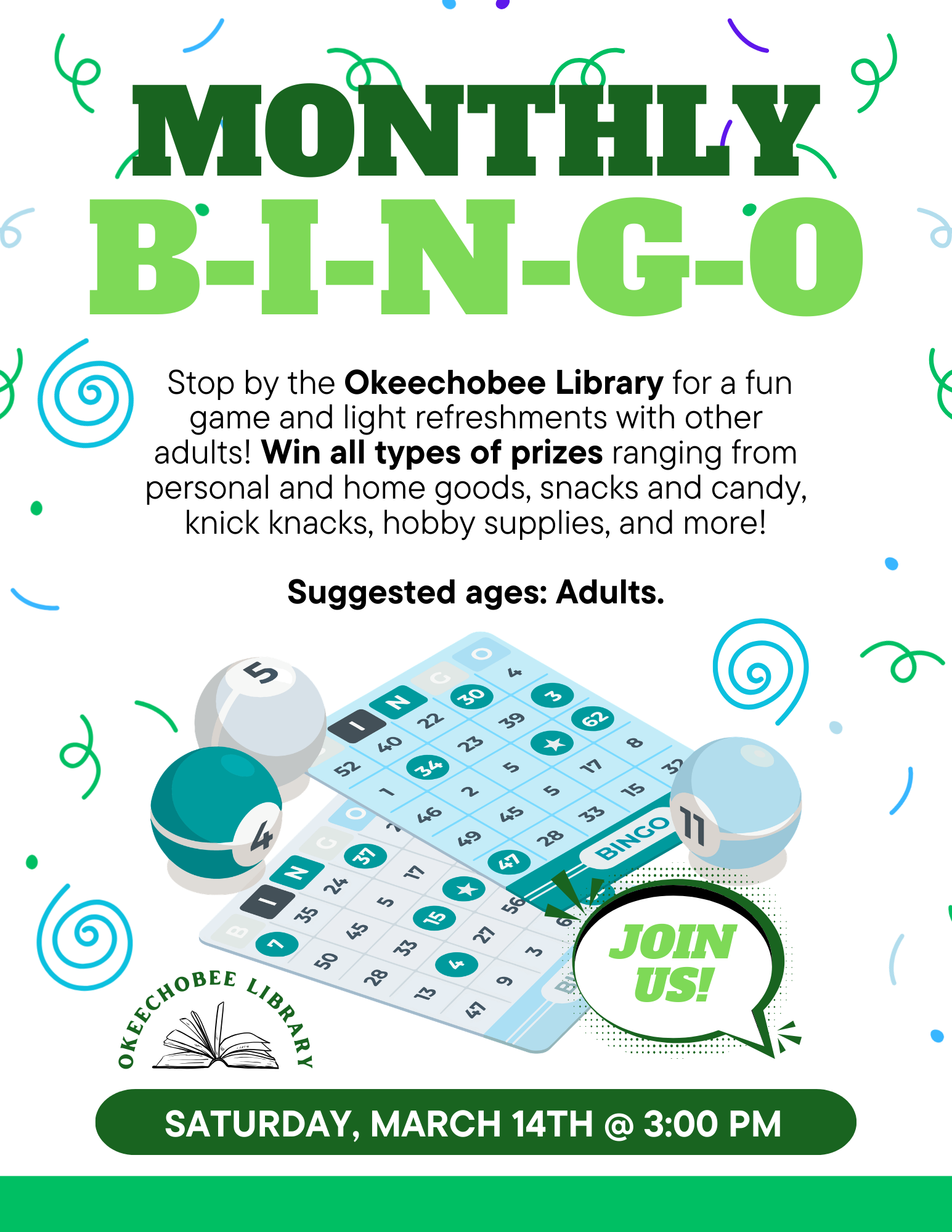 Join us for Monthly Bingo at Okeechobee Library on March 14th at 3 PM! Fun, refreshments, and prizes for adults!