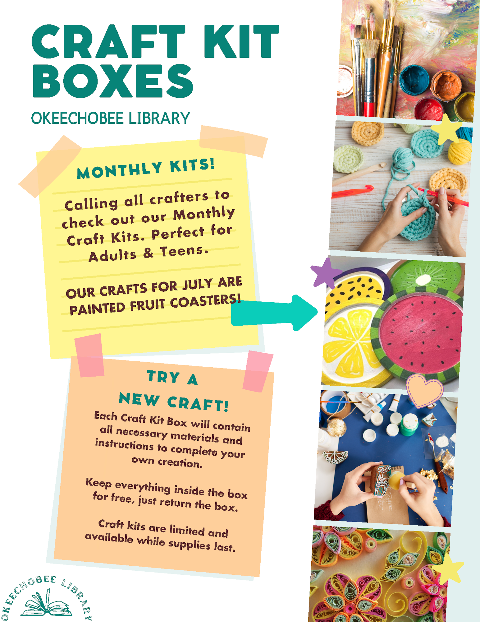 Craft Kit Boxes at Okeechobee Library with monthly projects; July’s craft is painted fruit coasters. Supplies included.