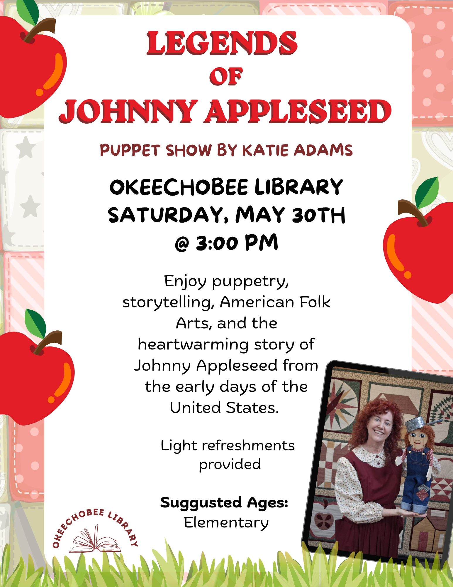 Join a puppet show about Johnny Appleseed at Okeechobee Library on May 30th at 3 PM. Light refreshments provided.