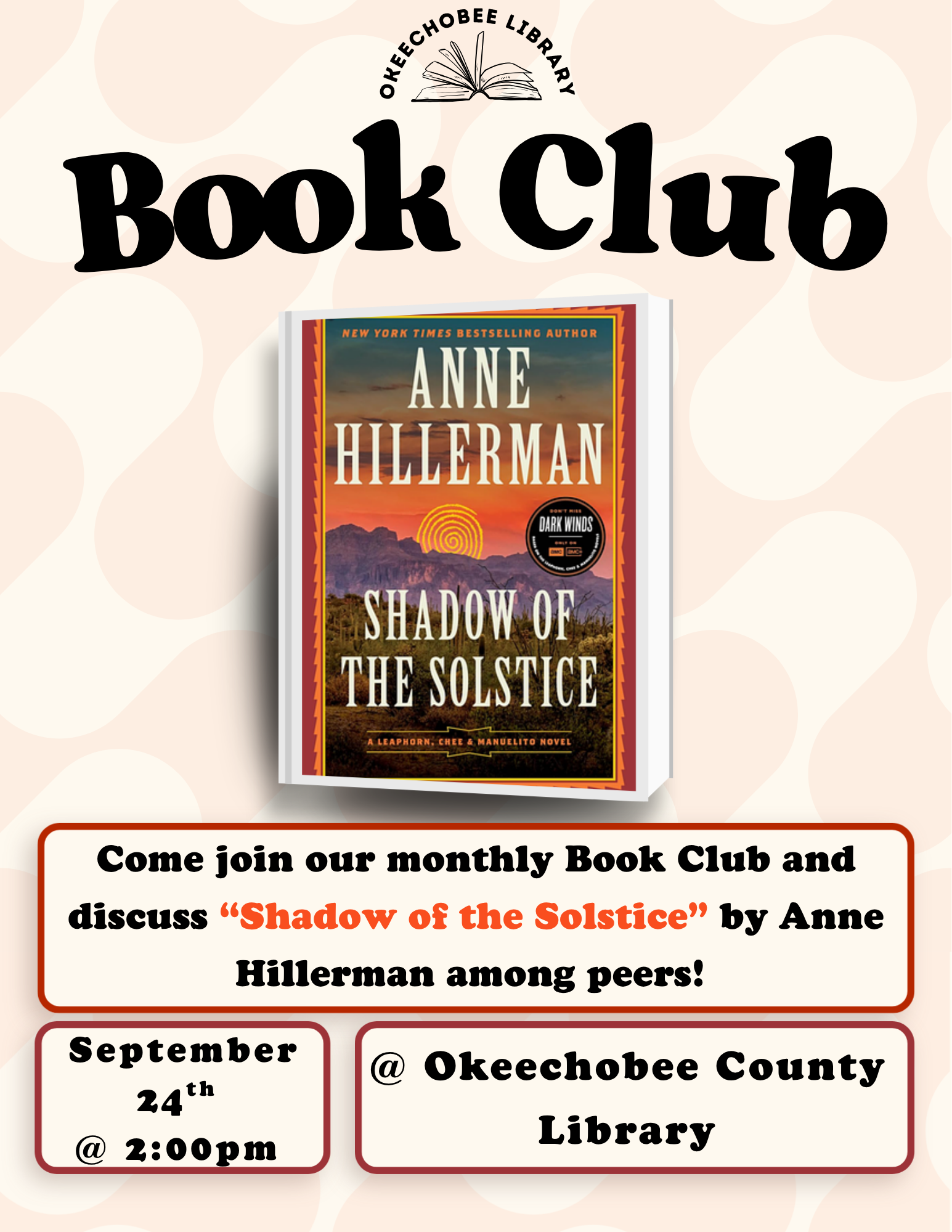Join the Okeechobee Library Book Club on Sept 24 at 2 PM to discuss "Shadow of the Solstice" by Anne Hillerman!