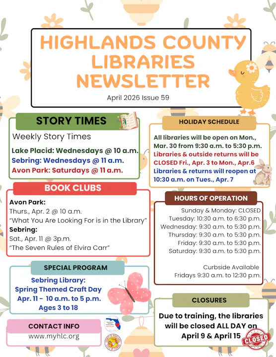 Highlands County Libraries newsletter for April 2026 includes story times, book clubs, holiday hours, and special programs.