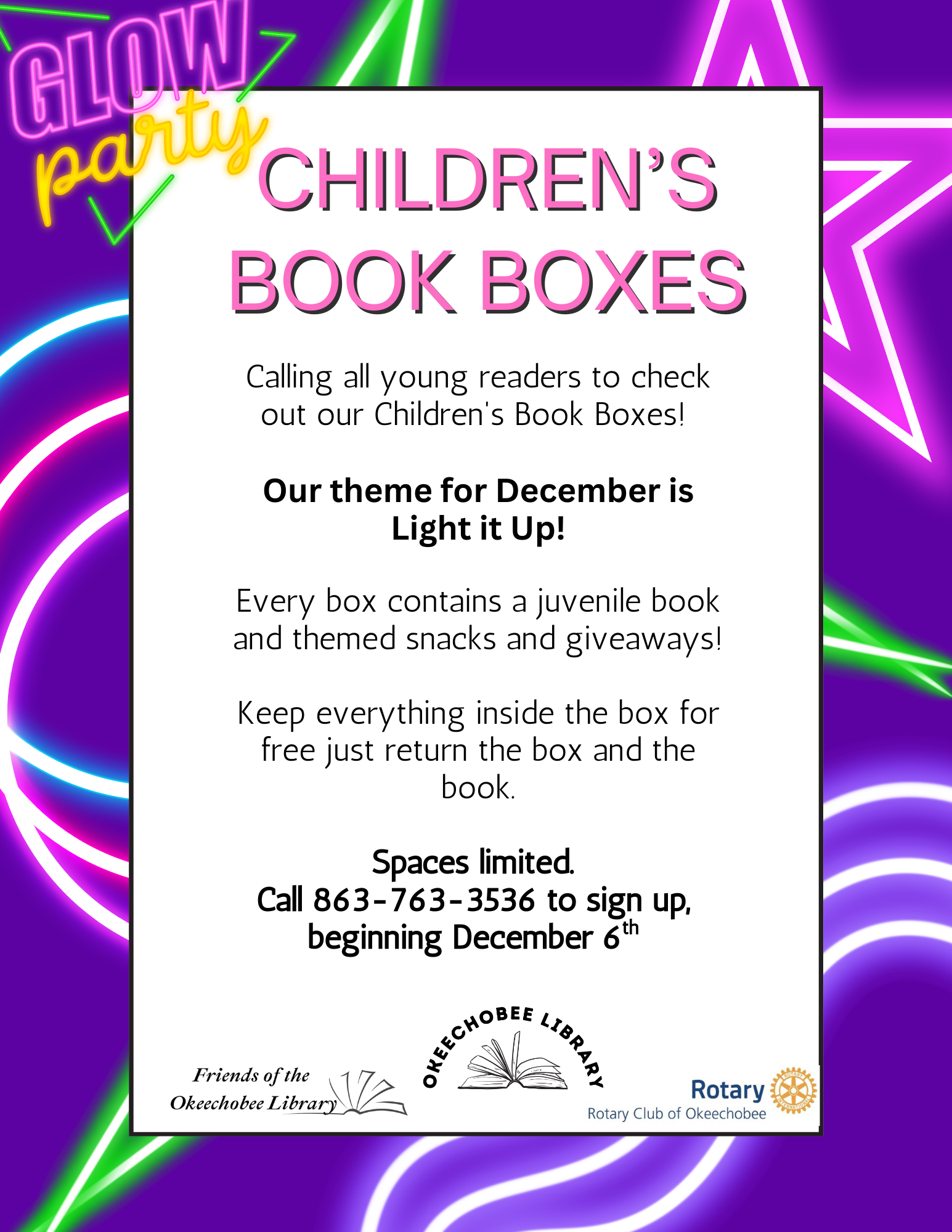 Children's Book Boxes at Okeechobee Library for December. Theme: "Light it Up!" Includes a book, snacks, and giveaways. Sign up!