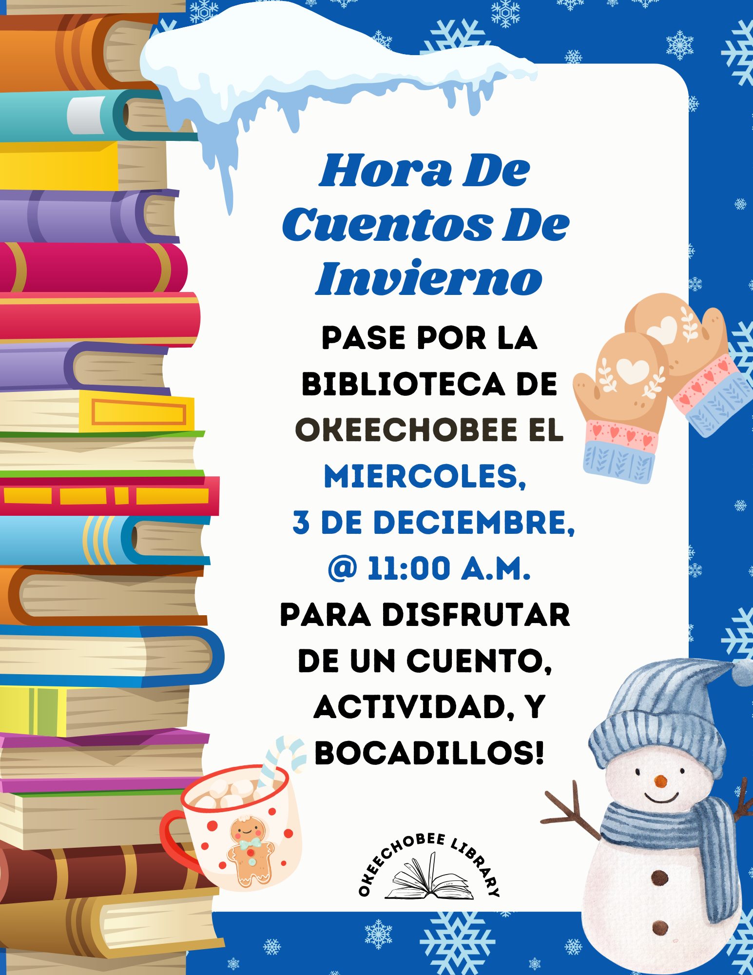 Winter Storytime at Okeechobee Library on December 3 at 11 AM, featuring stories, activities, and snacks!