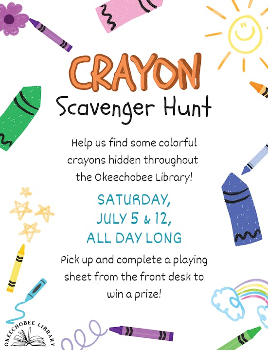 Crayon Scavenger Hunt at Okeechobee Library, July 5 & 12, all day. Complete a playing sheet for a prize!