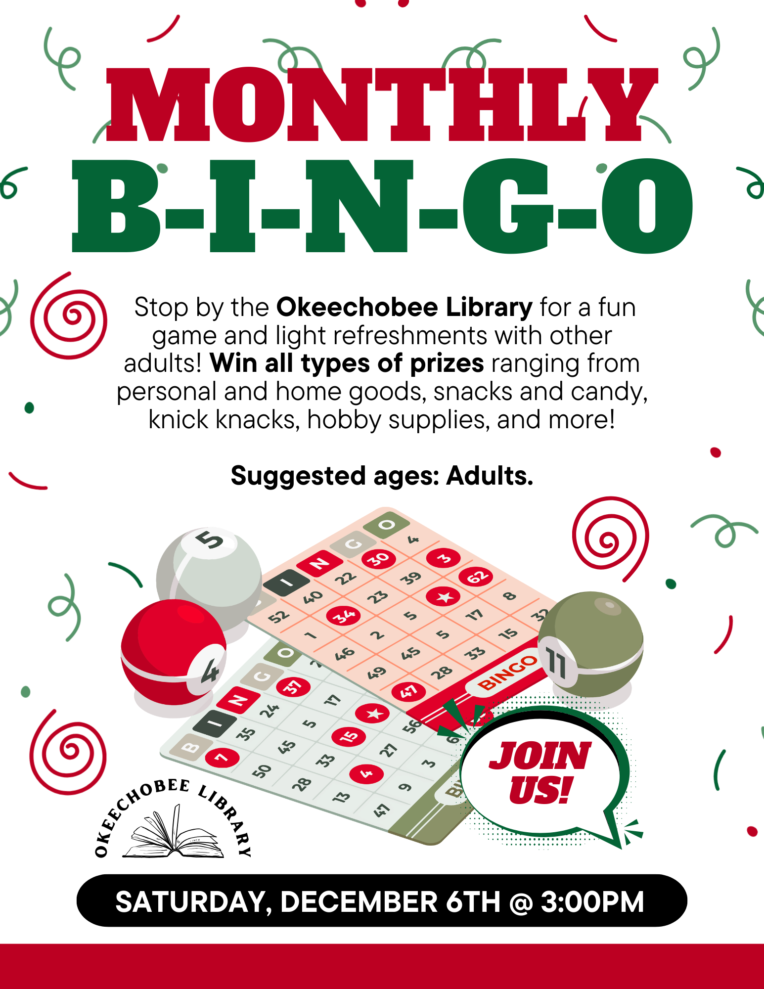 Join the Okeechobee Library for Monthly BINGO on Dec 6th at 3 PM! Fun, prizes, and refreshments for adults.