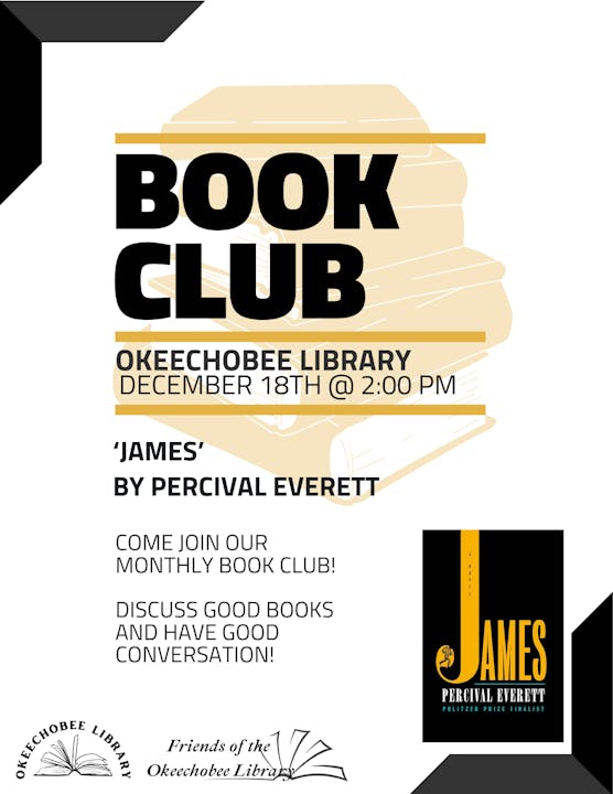 Join the Okeechobee Library Book Club on December 18 at 2 PM to discuss "James" by Percival Everett!