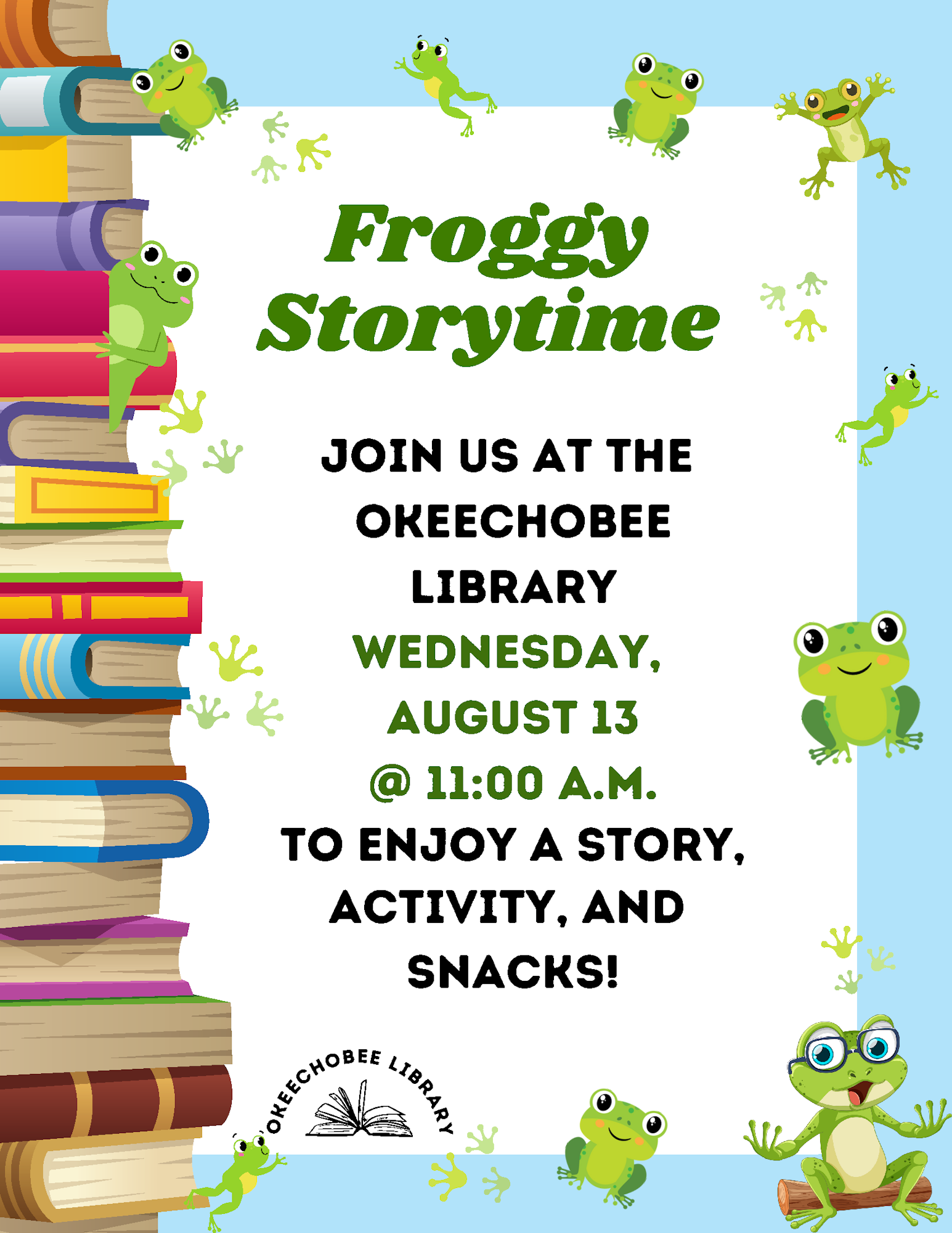 Flyer for "Froggy Storytime" at Okeechobee Library, August 13, 11:00 AM. Includes story, activity, and snacks. Frogs and books featured.