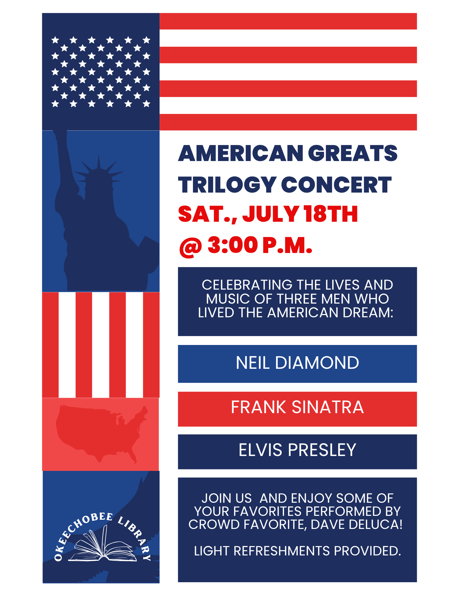 Event flyer for "American Greats Trilogy Concert" on July 18 at Okeechobee Library, featuring Neil Diamond, Frank Sinatra, and Elvis Presley.