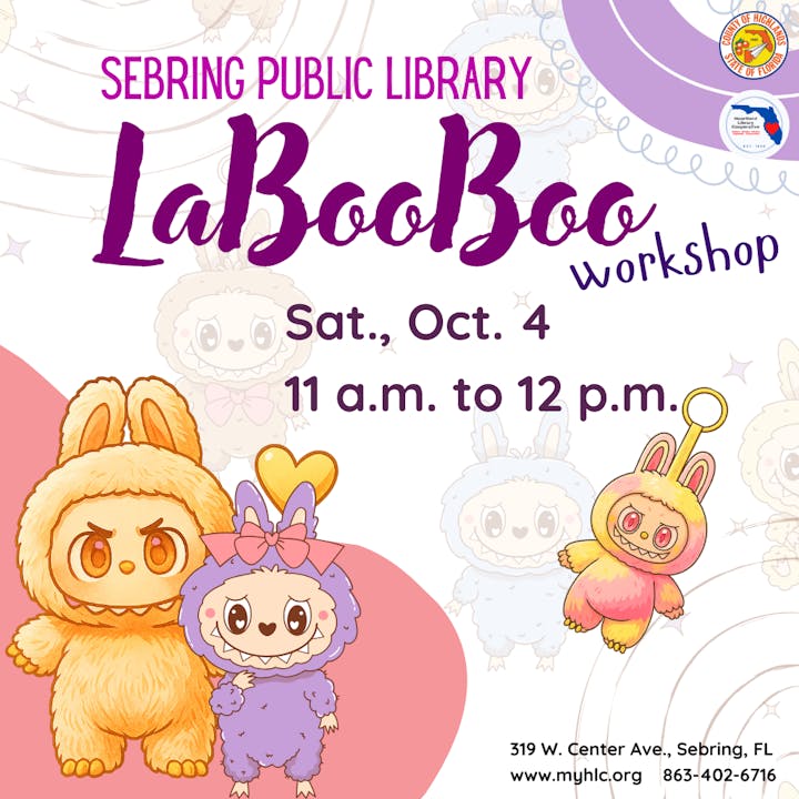 "LaBooBoo Workshop at Sebring Public Library. Sat., Oct. 4, 11 a.m.-12 p.m. Cute characters, address, and contact info included."