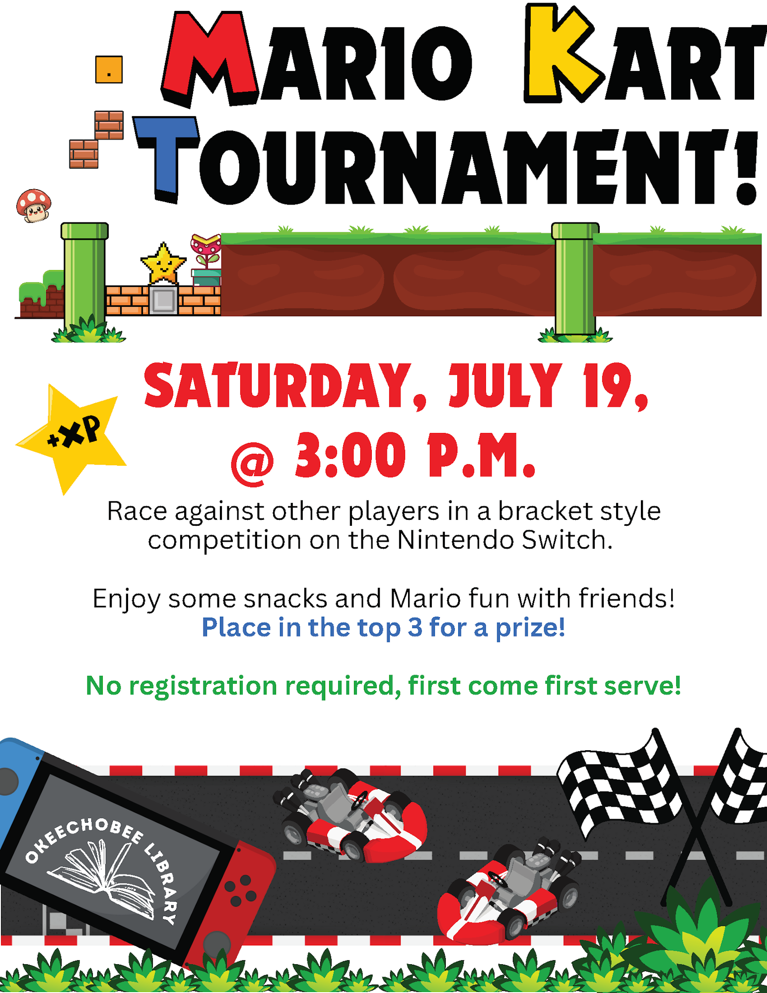 Mario Kart Tournament, July 19, 3 PM at Okeechobee Library. No registration, first come first serve. Prizes for top 3.