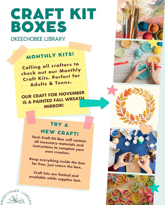 Craft Kit Boxes at Okeechobee Library: Monthly kits for fall wreath mirrors. Includes materials and instructions. Limited availability.