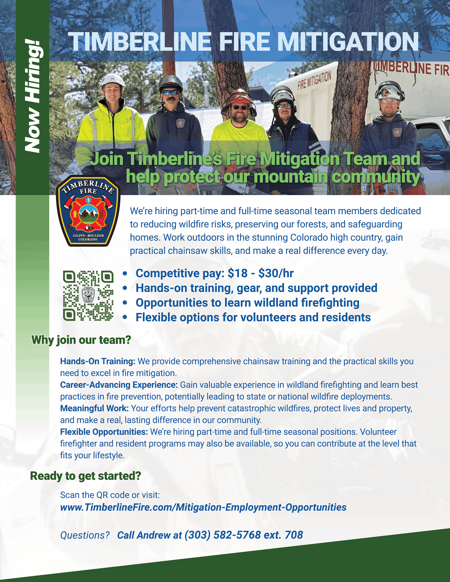 Timberline Fire Mitigation is hiring. Offers $18-$30/hr, training, and learning opportunities. Visit the website or call for more info.