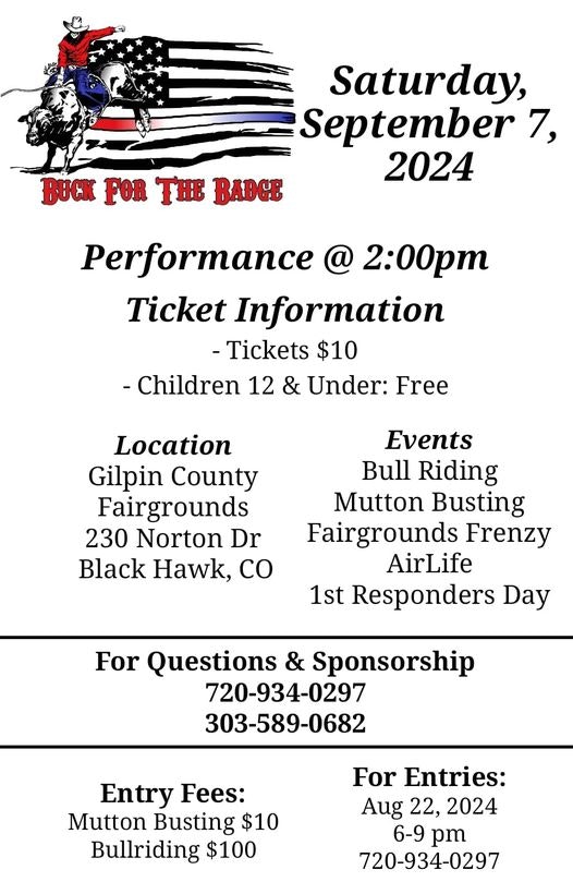 A flyer for "Buck for the Badge" on September 7, 2024. Includes event info like bull riding, ticket prices, location, and contact numbers.