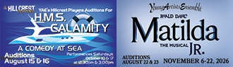 The image features audition details for two performances: "H.M.S. Calamity" on August 15-16 and "Matilda Jr." on August 22-23, 2026.