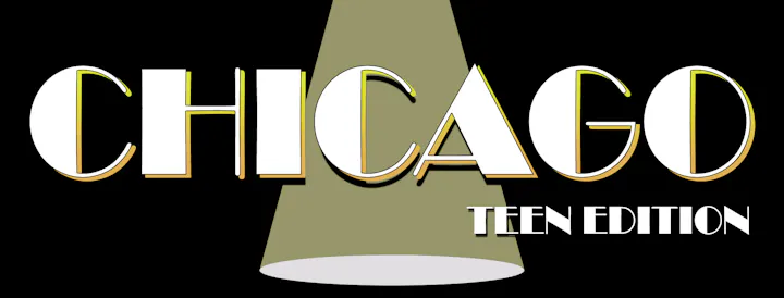 The image features the title "Chicago: Teen Edition" in a bold, stylized font with a spotlight effect.