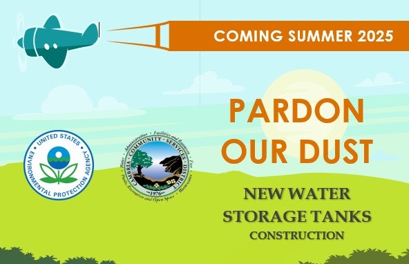 Announcement for new water storage tank construction starting in summer 2025, featuring logos from the EPA and a community service agency.