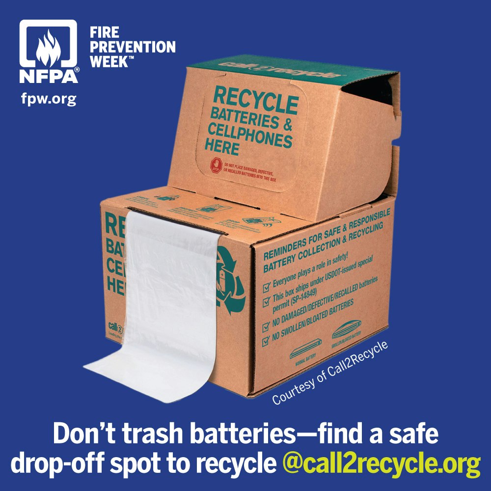 Recycle box for batteries and cellphones; prompts to recycle safely at call2recycle.org during Fire Prevention Week by NFPA.