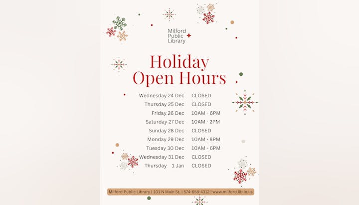 The image displays the holiday hours for Milford Public Library, including closures and specific open times from Dec 24 to Jan 1.
