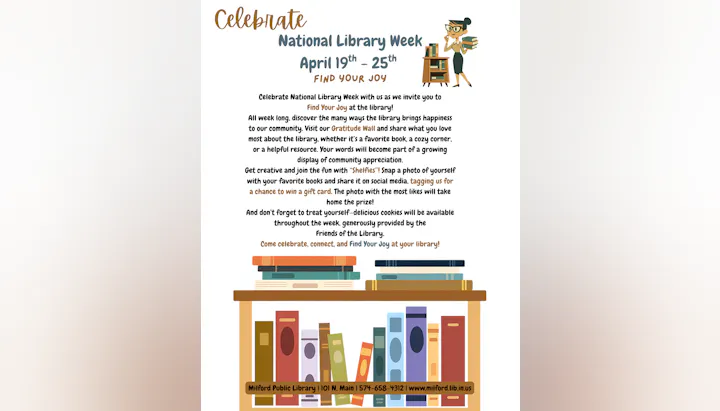 Milford Public Library celebrates National Library Week (April 19-25) with fun activities, a gratitude wall, and cookies!