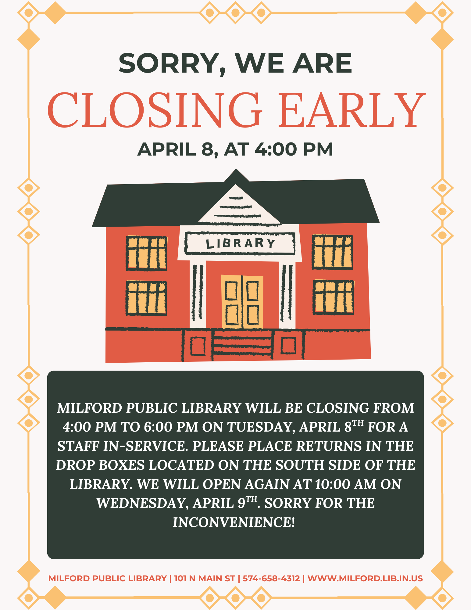 Milford Public Library closes early on April 8 at 4 PM for staff in-service. Reopens on April 9 at 10 AM.