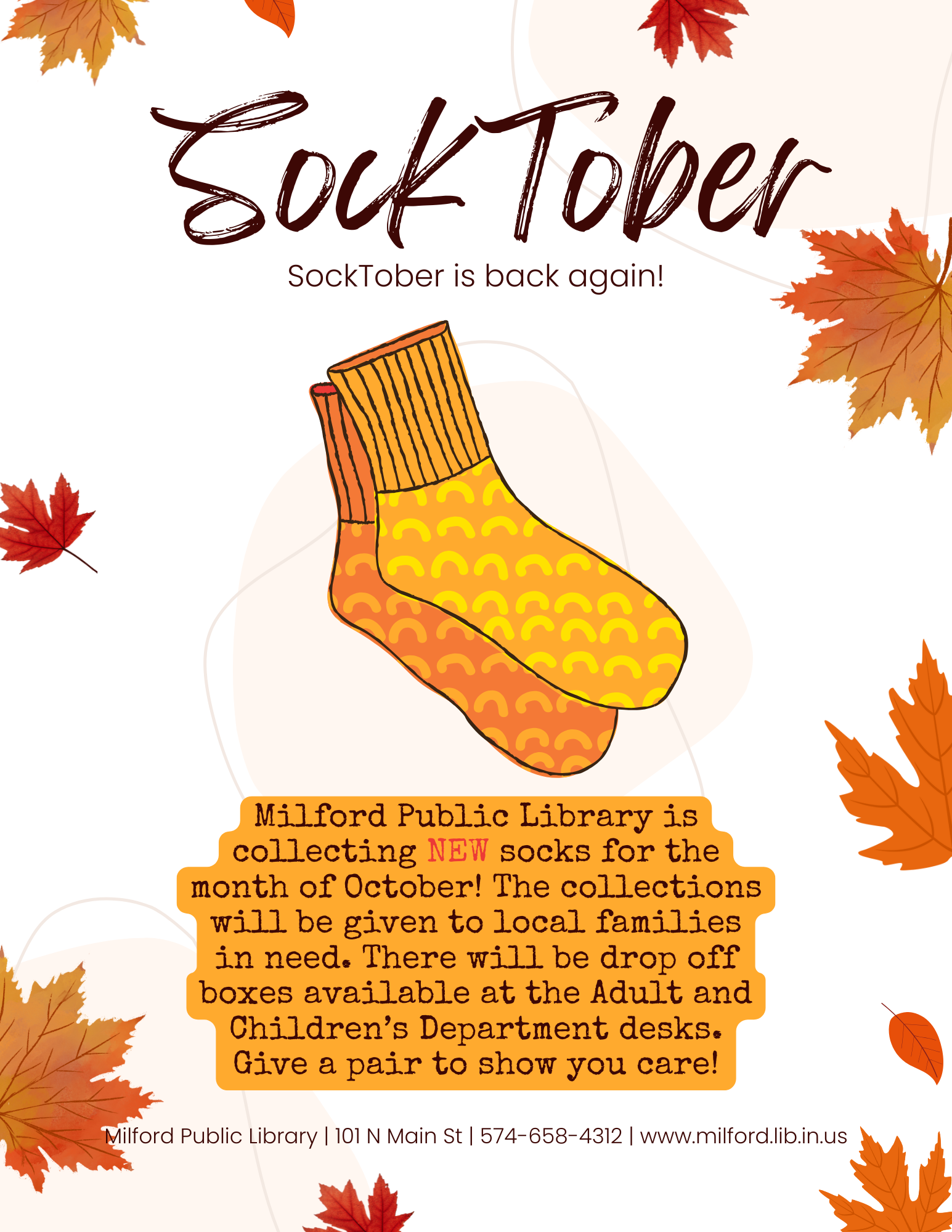 SockTober at Milford Public Library: Donate new socks for families in need. Drop-off at Adult/Children’s Department.