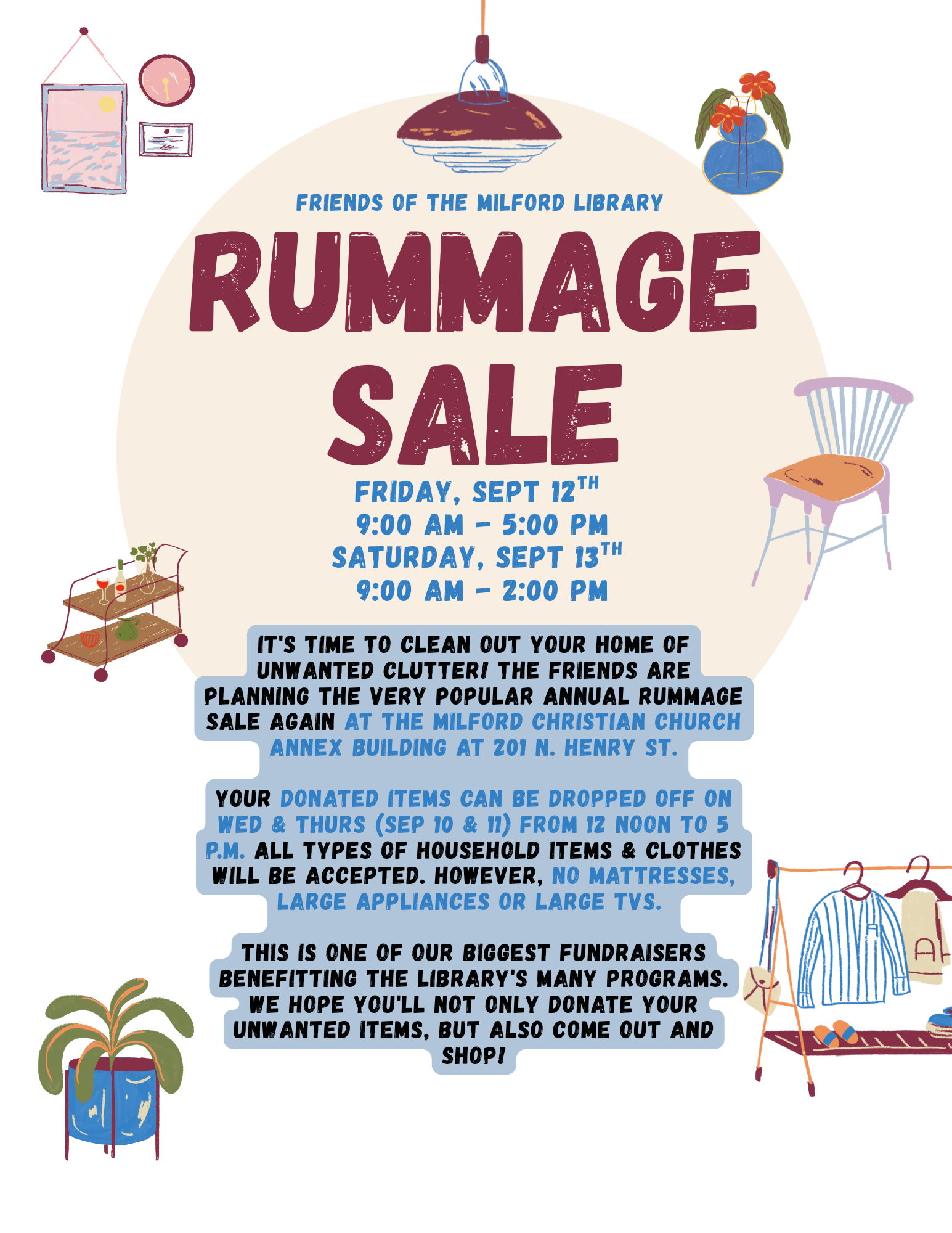 Rummage Sale by Friends of the Milford Library on Sept 12-13. Donate items Sept 10-11, no large items. Supports library programs.
