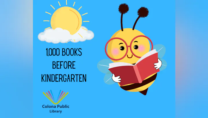 Illustration of a bee reading with text "1,000 Books Before Kindergarten" and "Colona Public Library." Sunny background.