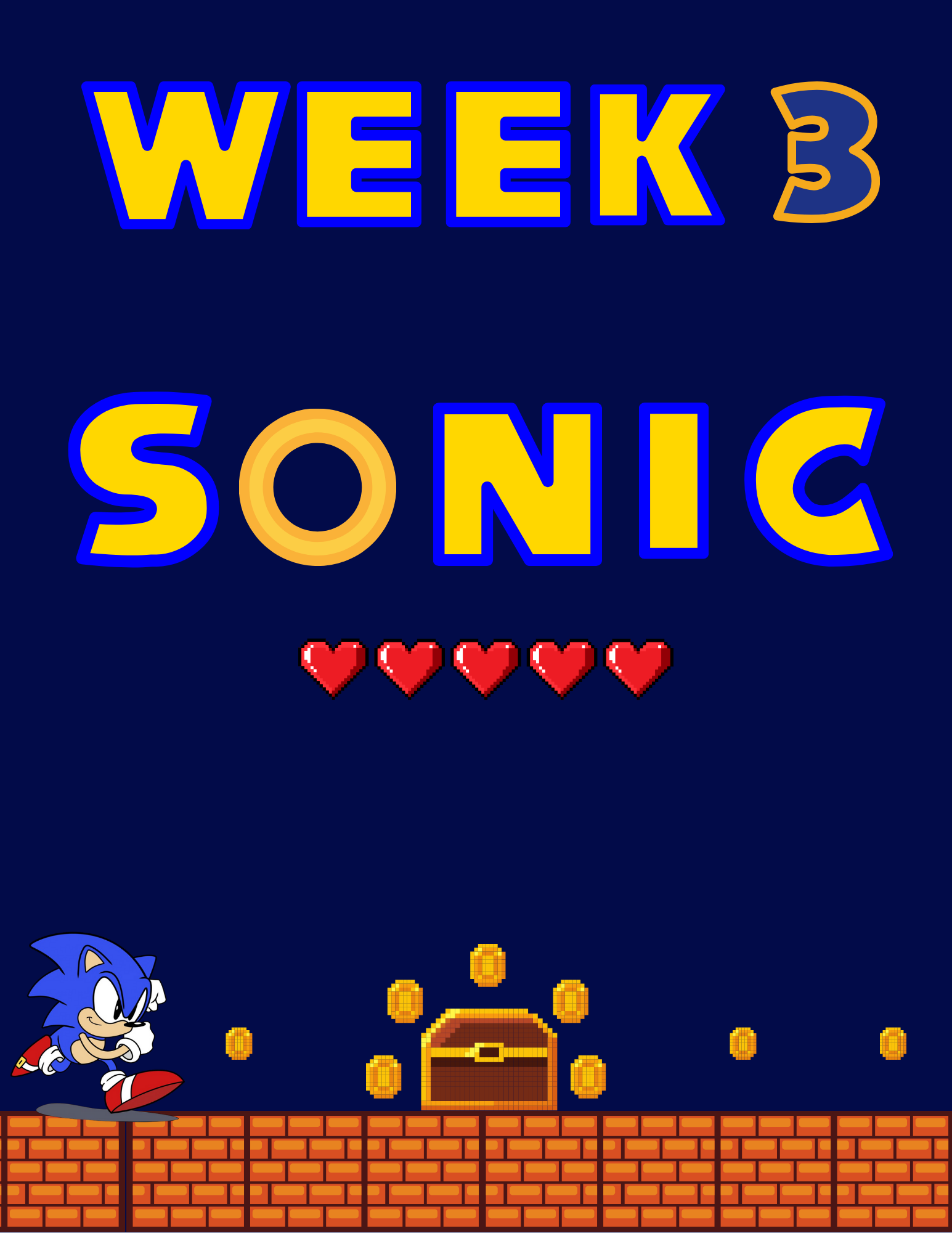 Game-inspired poster with "Week 3 Sonic" text, a character running, hearts, coins, and a treasure chest on a brick platform.