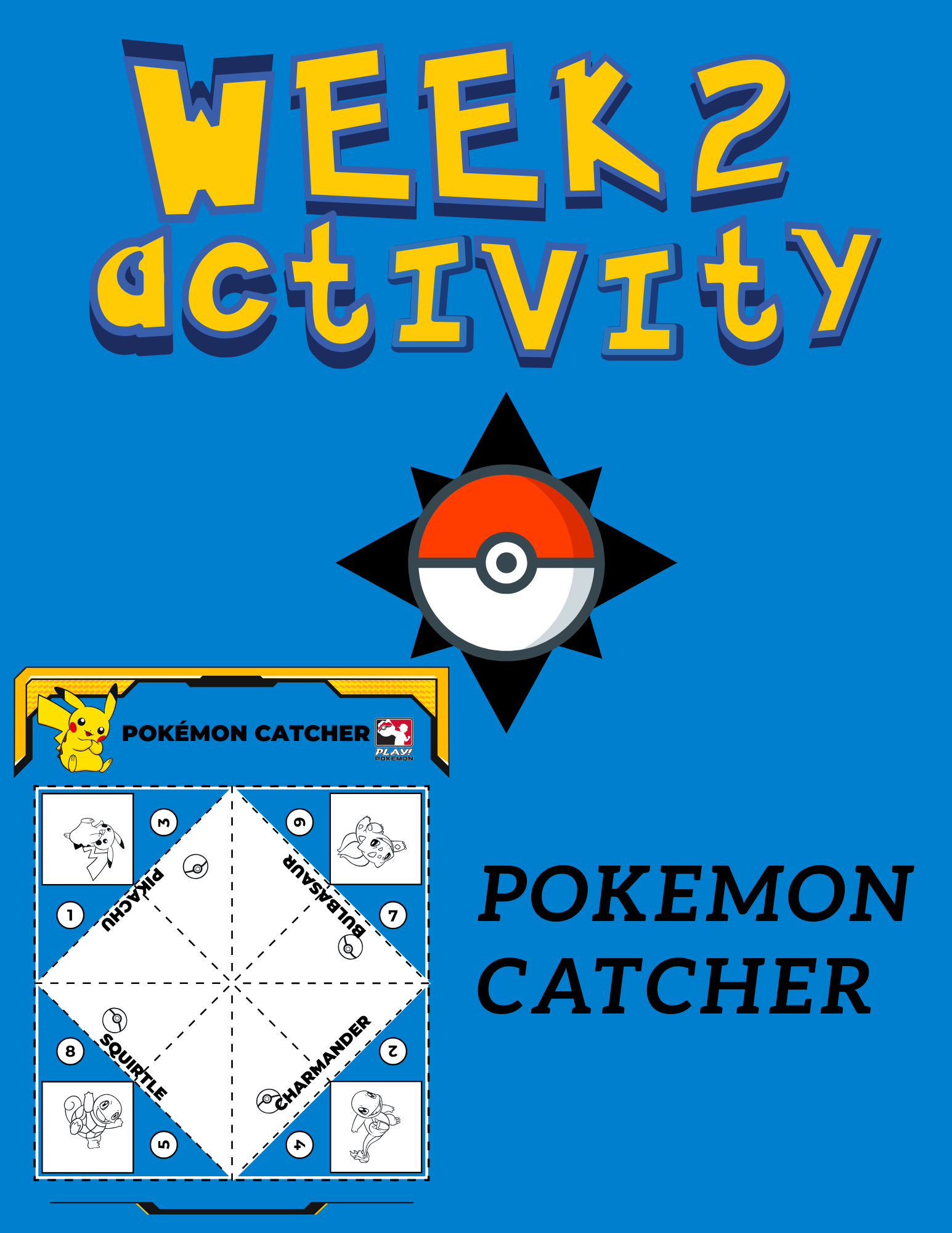 Week 2 Activity: Pokémon Catcher with Pikachu, Squirtle, Charmander, Bulbasaur, and Pokéball graphics.