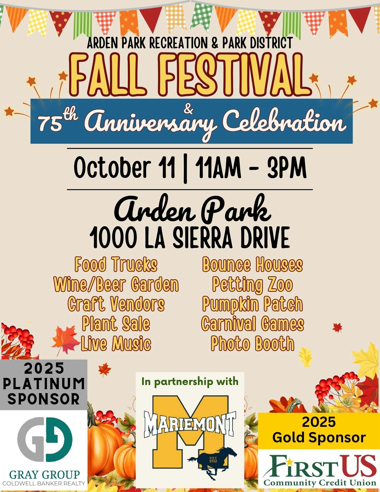 Fall Festival, 75th Anniversary at Arden Park on Oct 11, 11AM-3PM. Features food, drinks, live music, games, and more. Sponsored by Gray Group & First US.
