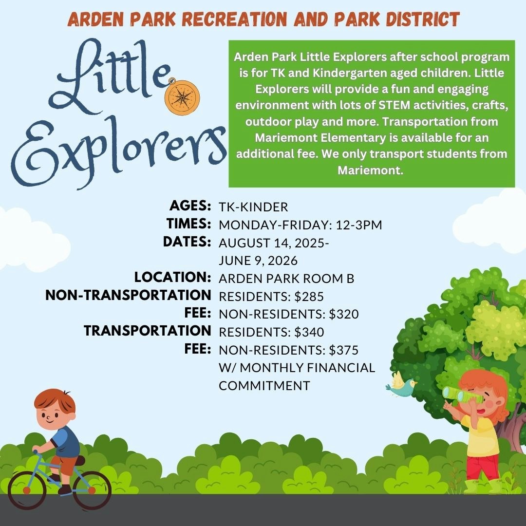 Arden Park Little Explorers program for TK-Kinder, Mon-Fri, 12-3PM, starts Aug 2025. Fees vary for residents/non-residents.