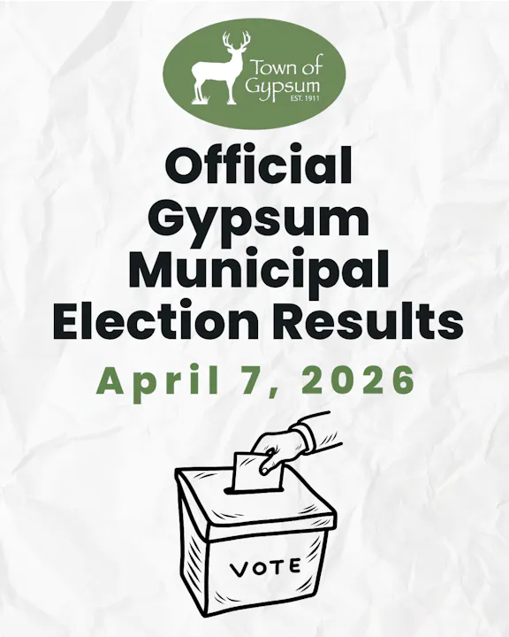 The image shows the official municipal election results for the Town of Gypsum, dated April 7, 2026.