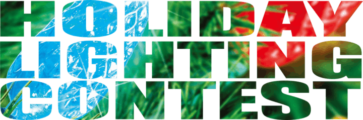 Text saying "Holiday Lighting Contest" with colorful, patterned letters.