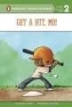 A baseball player in a helmet holds a bat, ready to swing. The book cover reads "Get a Hit, Mo!"