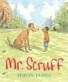 A child and a dog facing each other on a grassy field, with the text "Mr. Scruff" by Simon James.