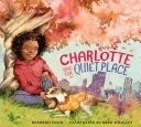 Girl sitting under a tree with a dog, city skyline in the background, book titled "Charlotte and the Quiet Place."