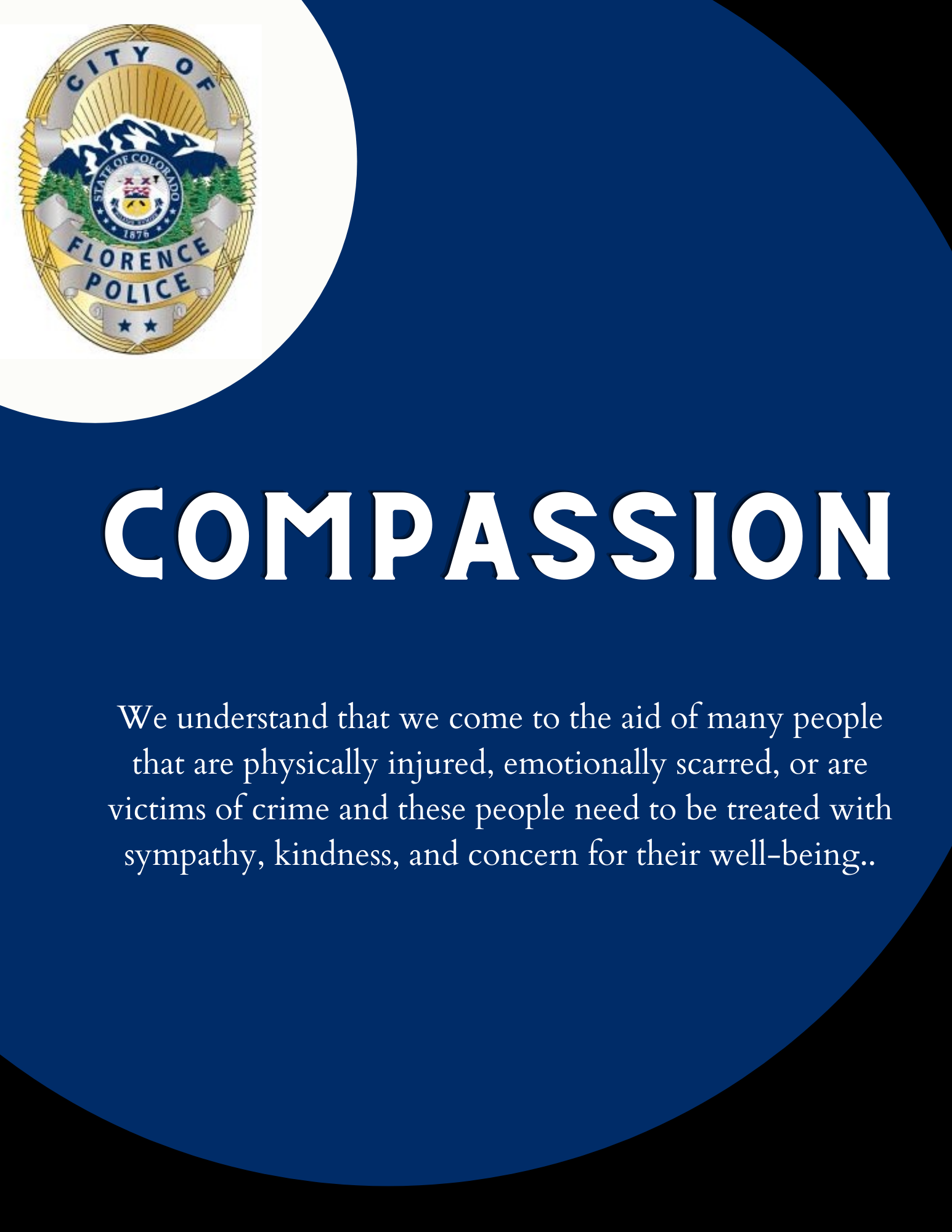 A Florence Police emblem with a message about compassion for those injured or affected by crime.