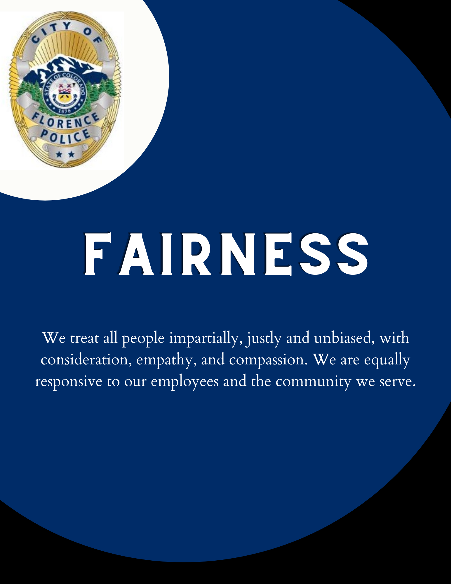 A poster with the word "FAIRNESS" and a message about treating people impartially, alongside a police badge graphic.