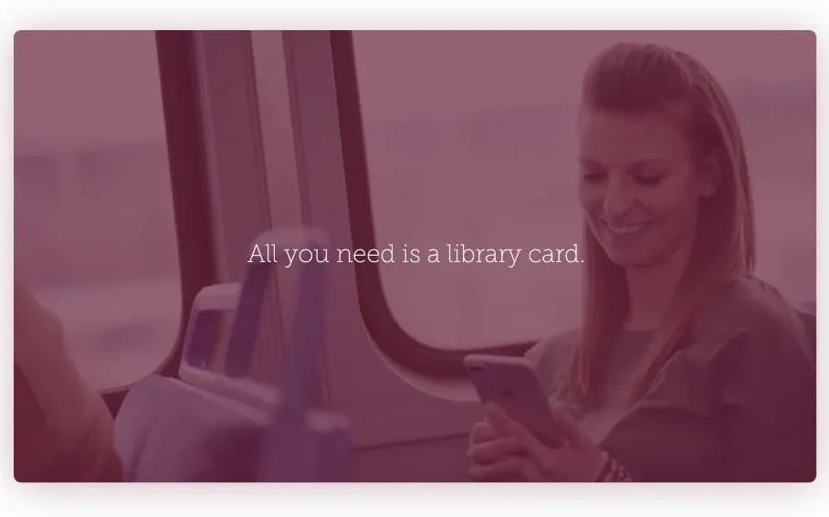 A woman on a train using her phone. Text: "All you need is a library card."
