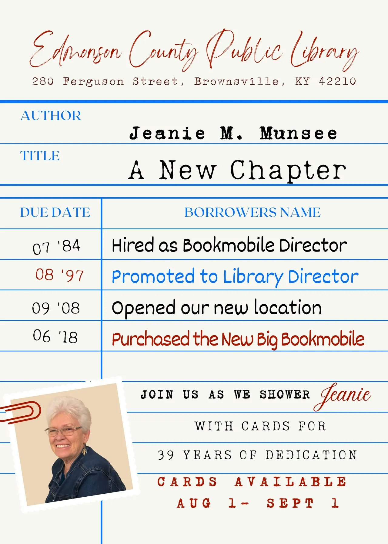 Celebrating Jeanie M. Munsee's 39 years at Edmonson County Library, details of her career milestones, cards available Aug 1 - Sept 1.